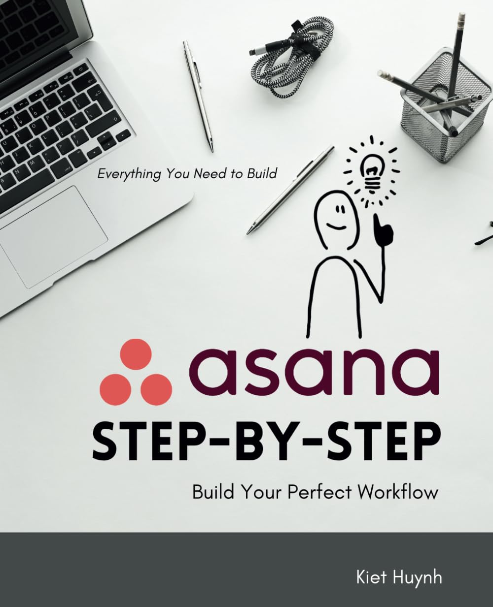 Asana Step-by-Step: Build Your Perfect Workflow